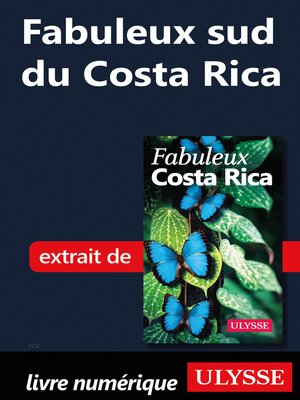 cover image of Fabuleux sud du Costa Rica